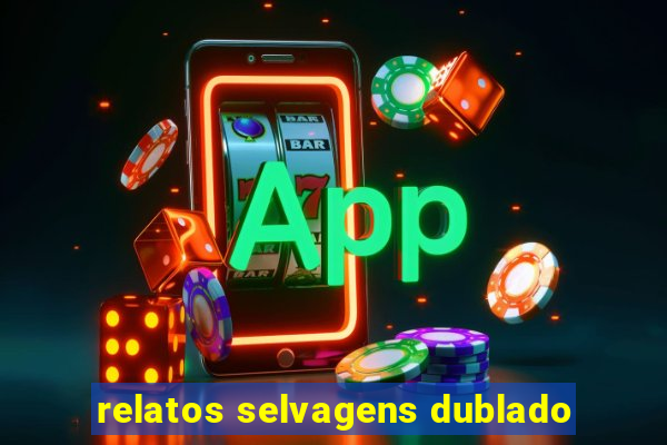 relatos selvagens dublado